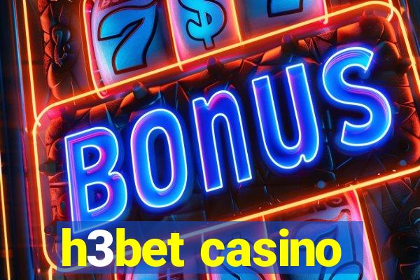 h3bet casino